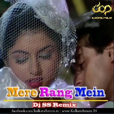 Mere Rang Mein (Remix) - DJ SS Kolhapur